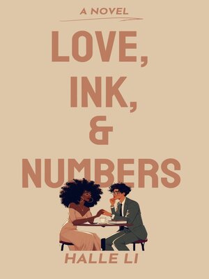cover image of Love, Ink, & Numbers